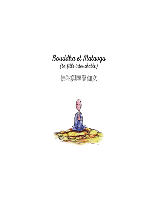 Title details for Bouddha et Matavga by Ling-ya Hsu - Available